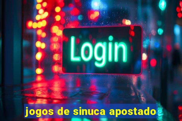 jogos de sinuca apostado